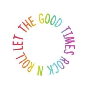 Let The Good Times